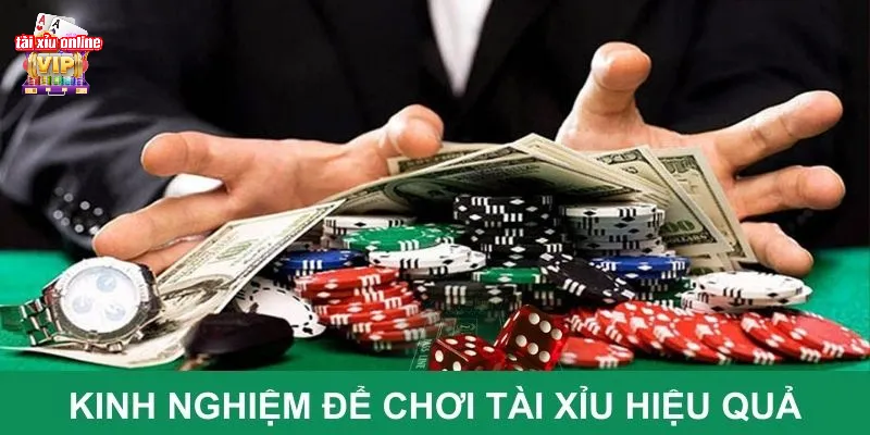 Một số kinh nghiệm chơi tài xỉu hiệu quả